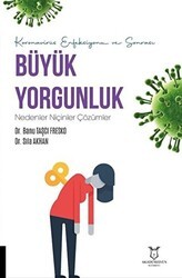 Koronavirüs Enfeksiyonu ve Sonrası Büyük Yorgunluk Nedenler Niçinler Çözümler - Akademisyen Kitabevi