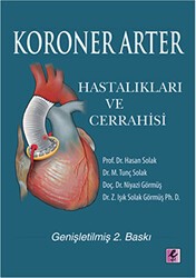 Koroner Arter Hastalıkları ve Cerrahisi - Efil Yayınevi