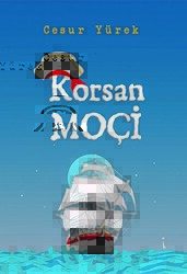 Korsan Moçi - İkinci Adam Yayınları
