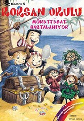 Korsan Okulu Macera 5 - Mürettebat Hastalanıyor - Tramvay Yayıncılık