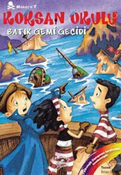 Korsan Okulu Macera 7 - Batık Gemi Geçidi - Tramvay Yayıncılık