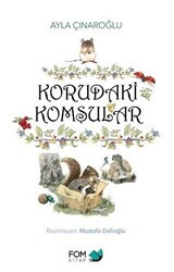 Korudaki Komşular - FOM Kitap