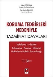 Koruma Tedbirleri Nedeniyle Tazminat Davaları - Adalet Yayınevi