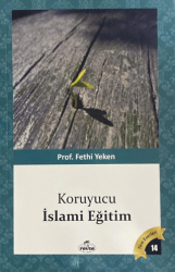 Koruyucu İslami Eğitim - Ravza Yayınları