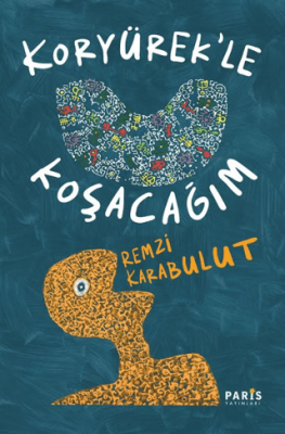 Koryürek’le Koşacağım - 1