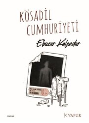 Kösadil Cumhuriyeti - Vapur Yayınları