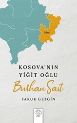 Kosova’nın Yiğit Oğlu - Burhan Sait - Post Yayınevi
