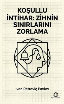 Koşullu İntihar Zihnin Sınırlarını Zorlama - 1