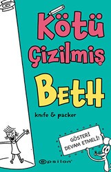 Kötü Çizilmiş Beth 2 – Gösteri Devam Etmeli - Epsilon Yayınevi