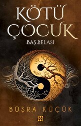 Kötü Çocuk 2 - Baş Belası - Dokuz Yayınları