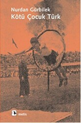 Kötü Çocuk Türk - Metis Yayınları