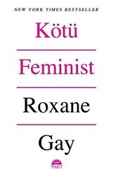 Kötü Feminist - Martı Yayınları