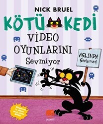 Kötü Kedi Video Oyunlarını Sevmiyor - Uçan Fil Yayınları