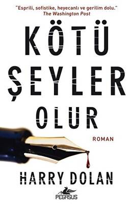 Kötü Şeyler Olur - 1