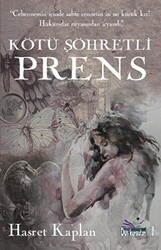 Kötü Şöhretli Prens - Düş Kurguları Yayıncılık