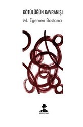 Kötülüğün Kavranışı - İmgenin Çocukları Yayınevi