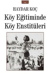 Köy Eğitiminde Köy Enstitüleri - İzan Yayıncılık