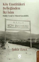 Köy Enstitüleri Belleğinden İki İsim - Dorlion Yayınları