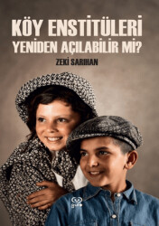 Köy Enstitüleri Yeniden Açabilir Mi? - Gufo Yayınları