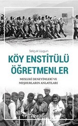 Köy Enstitülü Öğretmenler - Alkun Kitap