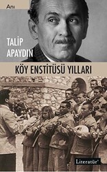 Köy Enstitüsü Yılları - Literatür Yayıncılık