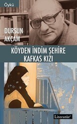 Köyden İndim Şehire, Kafkas Kızı - Literatür Yayıncılık