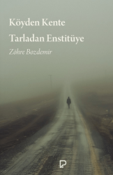 Köyden Kente Tarladan Enstitüye - Paşa Yayınları