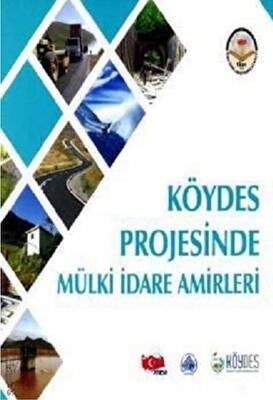 Köydes Projesinde Mülki İdare Amirleri - 1