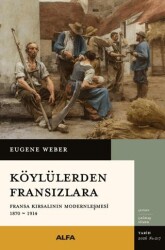 Köylülerden Fransızlara - Alfa Yayınları