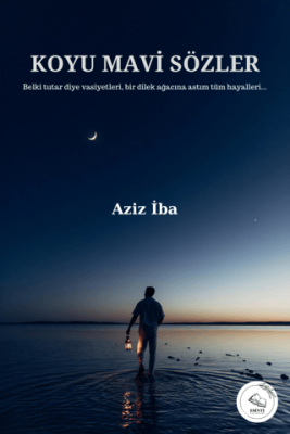 Koyu Mavi Sözler - 1