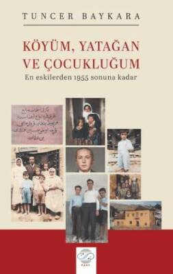 Köyüm, Yatağan ve Çocukluğum - 1