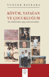 Köyüm, Yatağan ve Çocukluğum - Post Yayınevi
