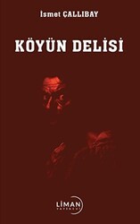 Köyün Delisi - Liman Yayınevi
