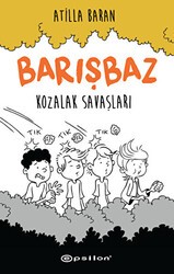 Kozalak Savaşları - Barışbaz 1 - Epsilon Yayınevi