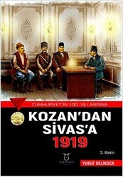 Kozan’dan Sivas’a 1919 - Akademisyen Kitabevi