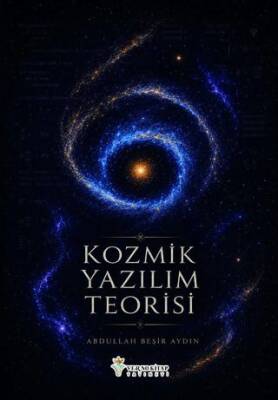 Kozmik Yazılım Teorisi - 1