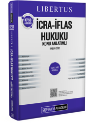 KPSS A Grubu Libertus İcra İflas Hukuku Konu Anlatımlı - Pegem Akademi Yayıncılık
