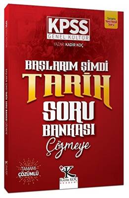 Kadir Koç Akademi KPSS Başlarım Şimdi Tarih Soru Bankası Çözmeye - 1