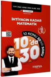 KPSS MEB - AGS YKS TYT MSÜ DGS ALES İhtiyacın Kadar Matematik 10 da 30 Konu Anlatımlı Soru Bankası Çözümlü - Marka Yayınları