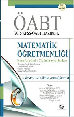 Anı Yayıncılık KPSS-ÖABT 2015 Hazırlık Matematik Öğretmenliği - 1. Kitap : Alan Eğitimi - Ortaöğretim - 1