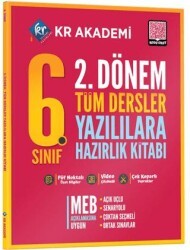 6. Sınıf 2. Dönem Tüm Dersler Yazılılara Hazırlık Kitabı - KR Akademi Yayınları