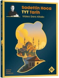 Sadettin Hoca TYT Tarih Video Ders Kitabı - KR Akademi Yayınları