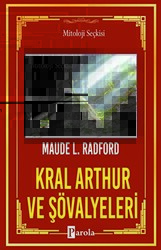 Kral Arthur ve Şövalyeleri - Parola Yayınları