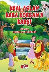 Kral Aslan Kara Korsan’a Karşı - Çilek Kitaplar