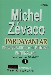 Kraliçe Catherine de Medicis’in Entrikaları - Erko Yayıncılık