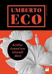 Kraliçe Loana`nın Gizemli Alevi - Doğan Kitap