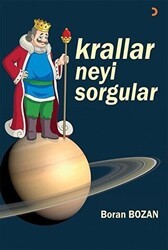 Krallar Neyi Sorgular - Cinius Yayınları