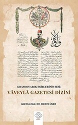 Krasnoyarsk Esirlerinin Sesi: Vaveyla Gazetesi Dizini - Post Yayınevi