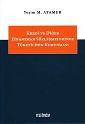 Kredi ve Diğer Finansman Sözleşmelerinde Tüketicinin Korunması - On İki Levha Yayınları