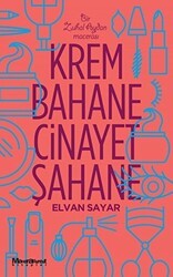 Krem Bahane Cinayet Şahane - Maceraperest Kitaplar